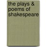 The Plays & Poems Of Shakespeare by Anonymous Anonymous