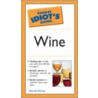 The Pocket Idiot's Guide to Wine door Tara Q. Thomas