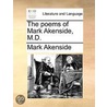 The Poems Of Mark Akenside, M.D. door Onbekend