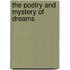 The Poetry And Mystery Of Dreams