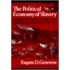 The Political Economy Of Slavery