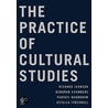 The Practice of Cultural Studies door Richard Johnson