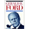 The Presidency Of Gerald R. Ford door John Robert Greene