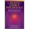 The Promise of Energy Psychology by Donna Eden