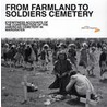 From farmland to soldiers cemetery