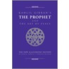 The Prophet And The Art Of Peace door Kahlil Gibean