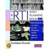 The Rti Daily Planning Book, K-6 door Gretchen Owocki