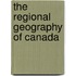 The Regional Geography of Canada
