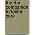 The Rhp Companion To Foster Care