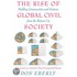 The Rise Of Global Civil Society