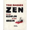 Zen of het konijn in ons brein