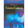 The Search For Forensic Evidence by Brian Innes