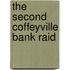 The Second Coffeyville Bank Raid