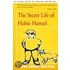 The Secret Life Of Hubie Hartzel