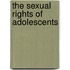 The Sexual Rights Of Adolescents