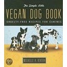 The Simple Little Vegan Dog Book by Michelle Rivera