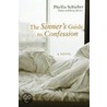 The Sinner's Guide to Confession door Phyllis Schieber