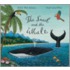 The Snail And The Whale Big Book