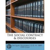 The Social Contract & Discourses by Jean Jacques Rousseau