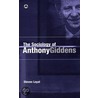 The Sociology Of Anthony Giddens by Steven Loyal