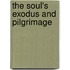 The Soul's Exodus And Pilgrimage