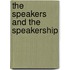 The Speakers And The Speakership