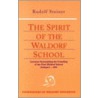 The Spirit Of The Waldorf School door Rudolf Steiner