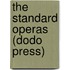 The Standard Operas (Dodo Press)