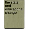The State And Educational Change door Brian Simon