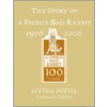 The Story Of A Fierce Bad Rabbit door Potter Beatrix