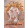 The Story Of Alexander The Great door Sophia Zarampouka