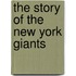 The Story of the New York Giants