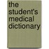 The Student's Medical Dictionary