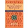 The Teacher-Student Relationship by The Jamgon Kongtrul