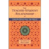 The Teacher-Student Relationship door The Jamgon Kongtrul