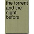 The Torrent And The Night Before