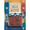 The Traditional Aga Cookery Book by Louise Walker