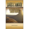 The Trail to Peach Meadow Canyon door Louis L'Amour