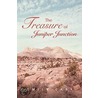 The Treasure Of Juniper Junction by Emily Cary