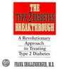 The Type 2 Diabetes Breakthrough door Frank Shallenberger