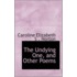 The Undying One, And Other Poems