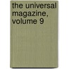 The Universal Magazine, Volume 9 door Onbekend