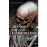 The Use of Forensic Anthropology door Robert B. Pickering