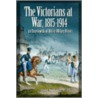 The Victorians At War, 1815-1914 door Jr. Raugh Harold E.