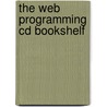 The Web Programming Cd Bookshelf door O'Reilly
