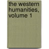 The Western Humanities, Volume 1 by Roy T. Matthews