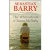 The Whereabouts Of Eneas Mcnulty by Sebastian Barry