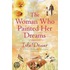 The Woman Who Painted Her Dreams