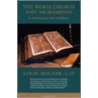 The Word, Church, and Sacraments door Louis Bouyer