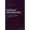 Fatale remedies by Godfried Engbersen